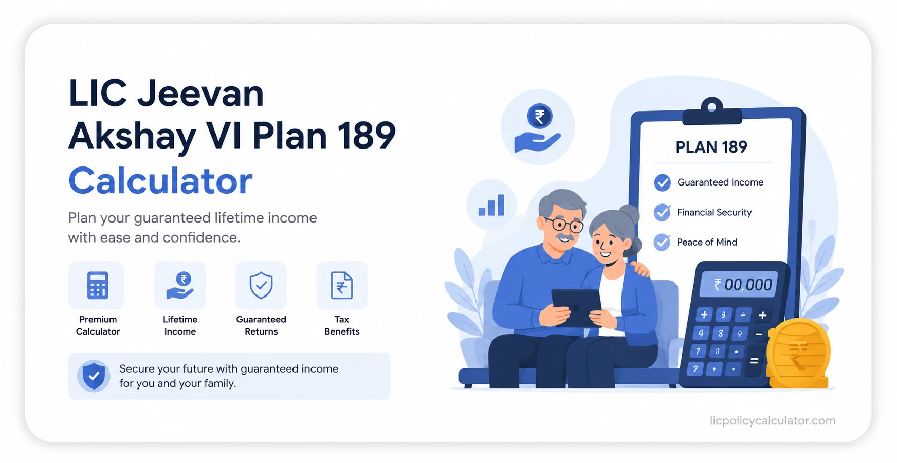 LIC Jeevan Akshay VI Plan 189 Calculator