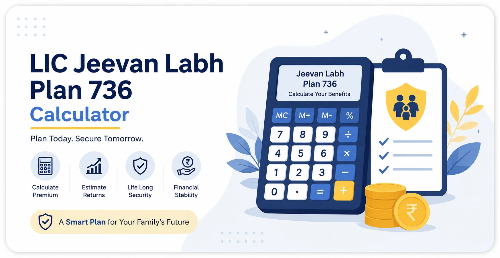 LIC Jeevan Labh Plan 736 Calculator