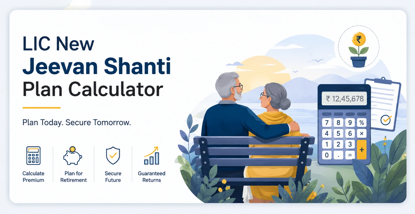 LIC New Jeevan Shanti Plan Calculators
