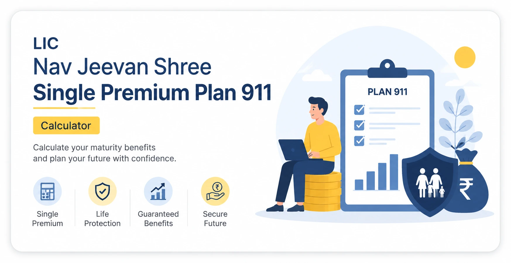 LIC Nav Jeevan Shree Single Premium Plan 911 Calculator