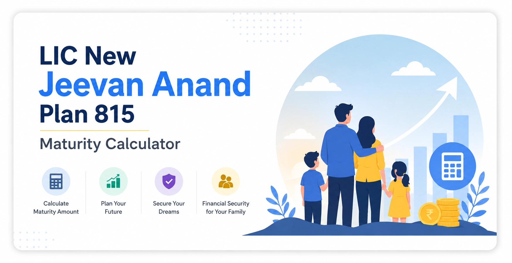 LIC New Jeevan Anand Plan 815 Maturity Calculator
