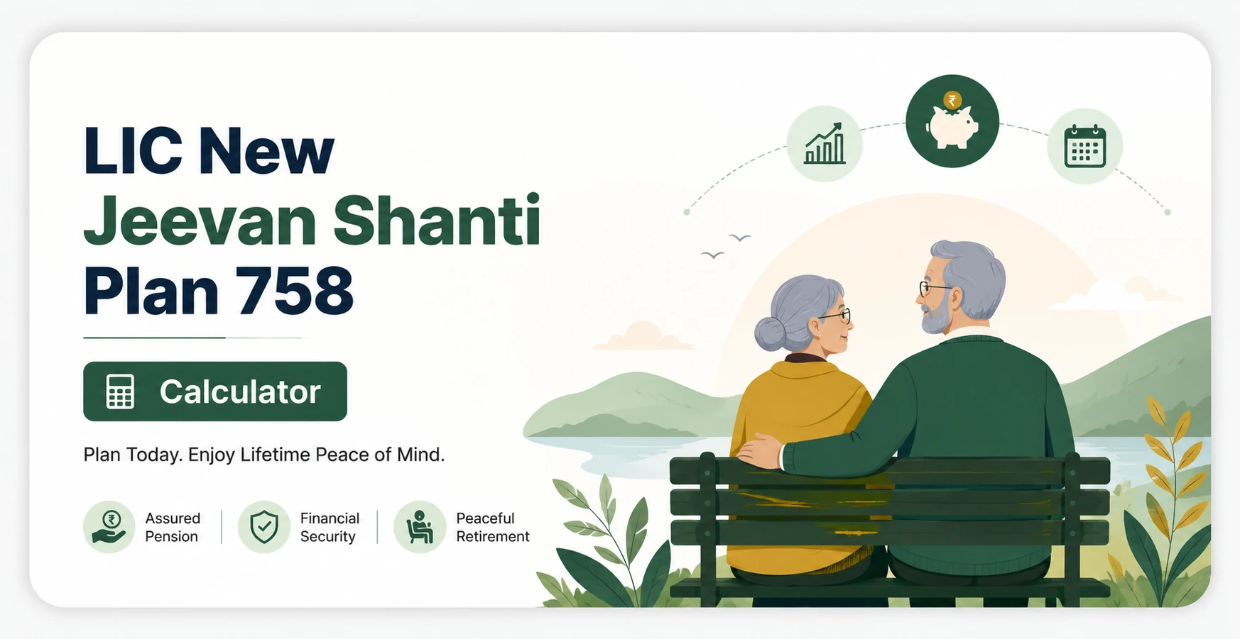 LIC New Jeevan Shanti Plan 758 Calculator