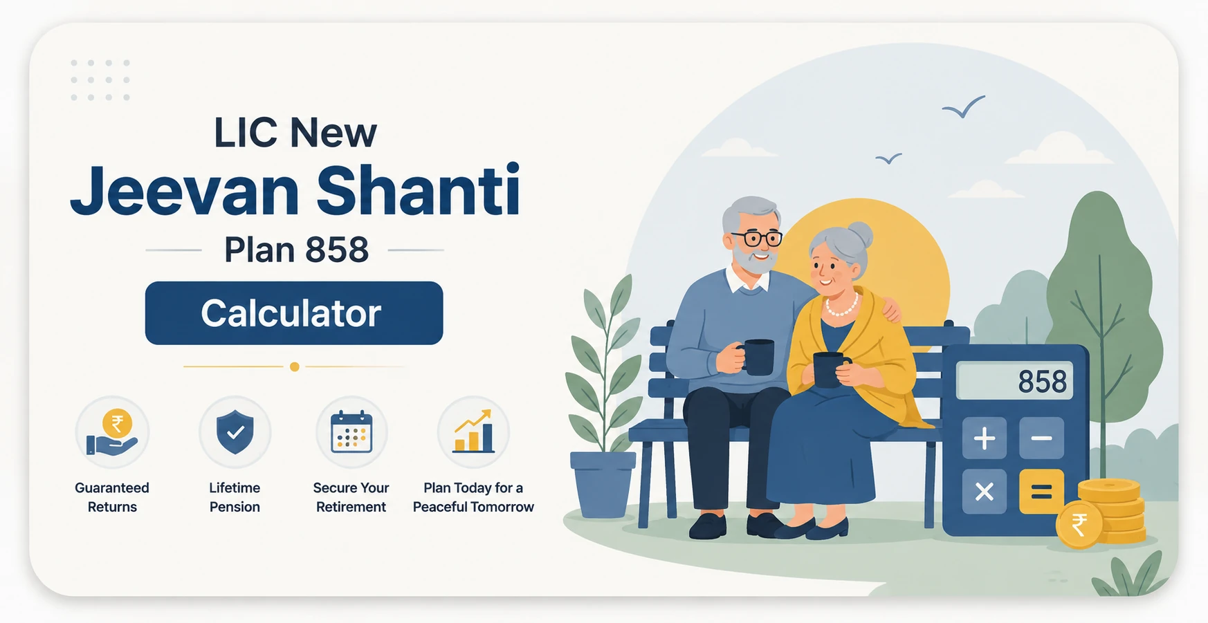 LIC New Jeevan Shanti Plan 858 Calculator