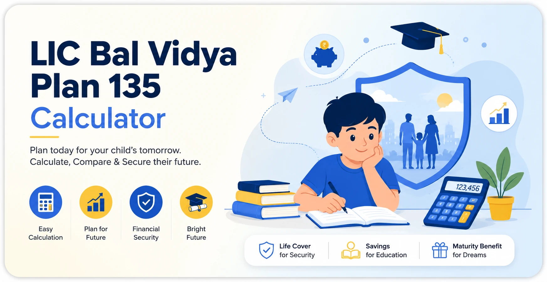 LIC Bal Vidya Plan 135 Calculator