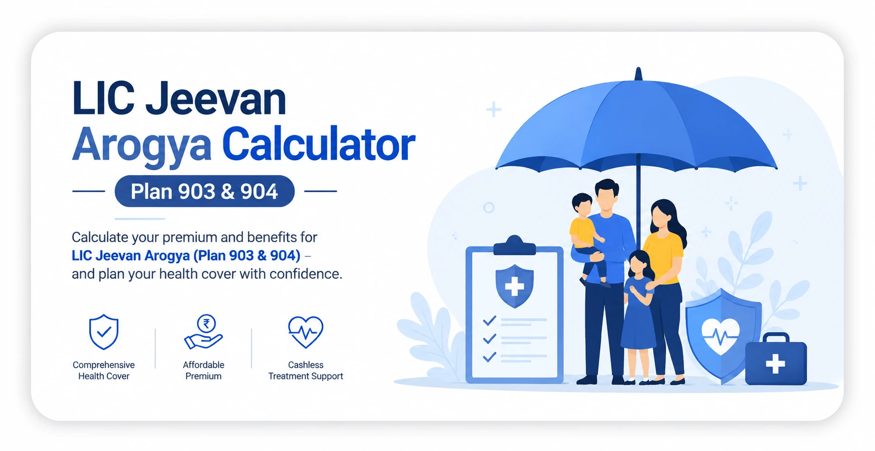 LIC Jeevan Arogya Calculator Plan 903 and 904