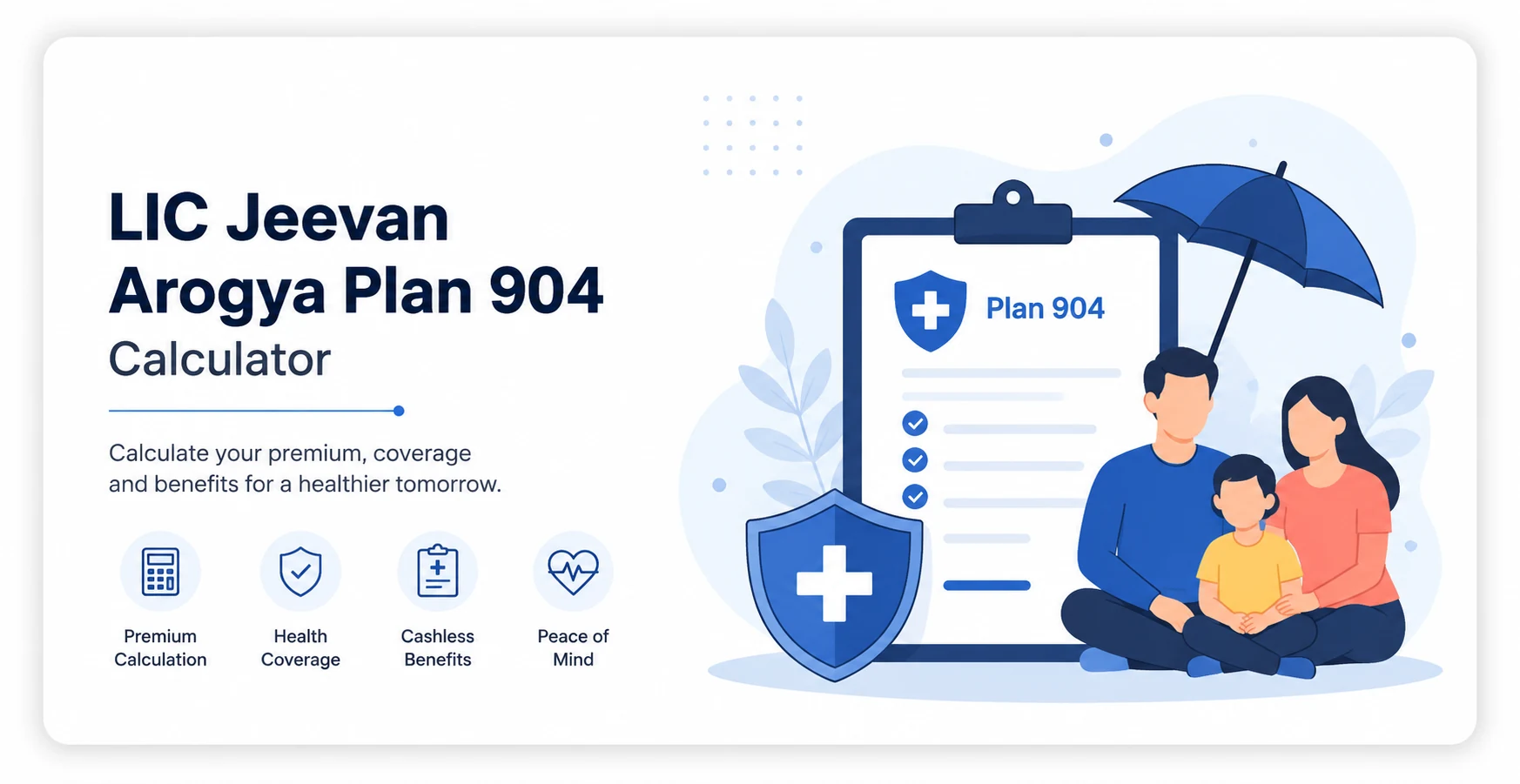 LIC Jeevan Arogya Plan 904 Calculator