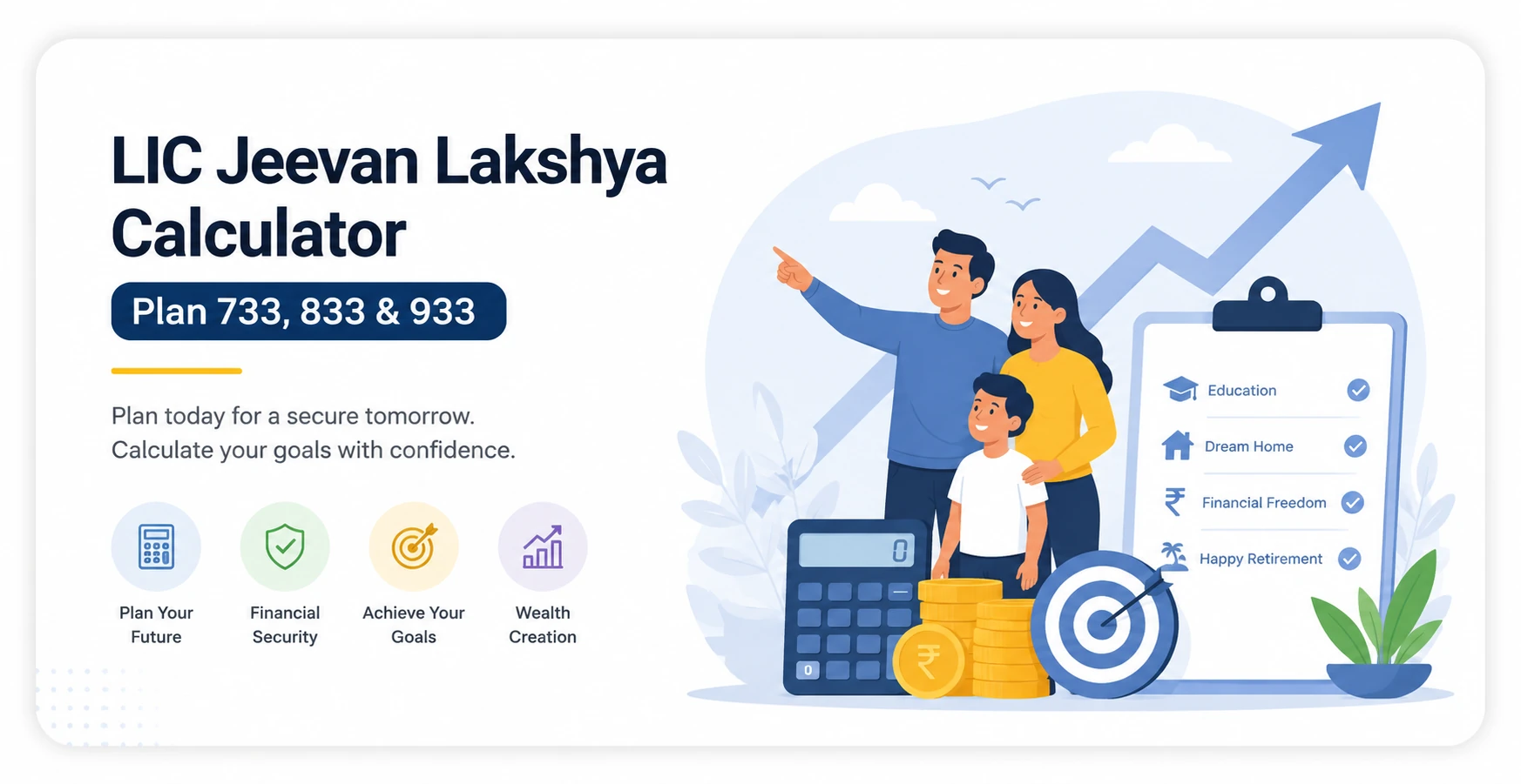 LIC Jeevan Lakshya Calculator Plan 733, 833, and 933