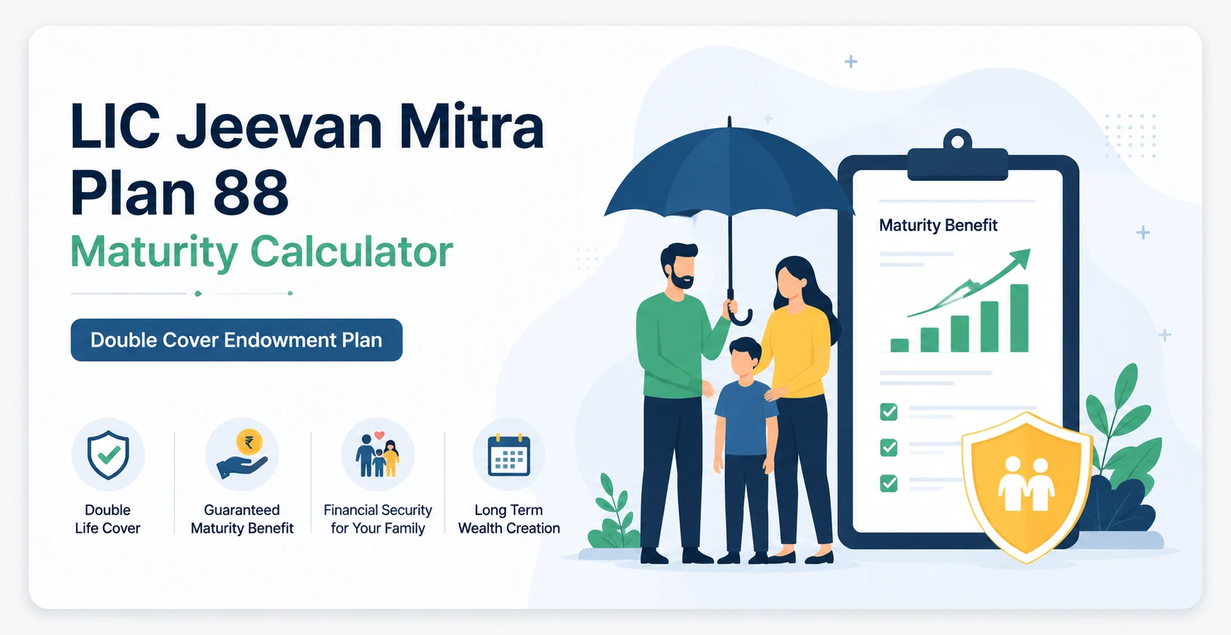 LIC Jeevan Mitra Plan 88 Maturity Calculator Double Cover Endowment Plan