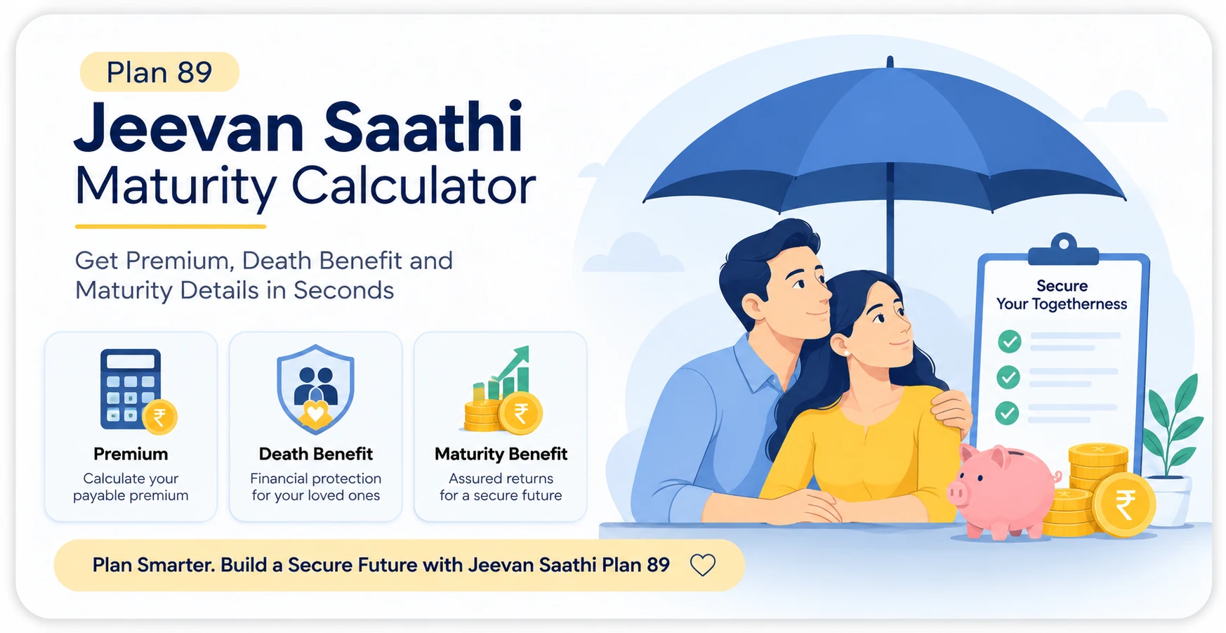 LIC Jeevan Saathi Plan 89 Maturity Calculator