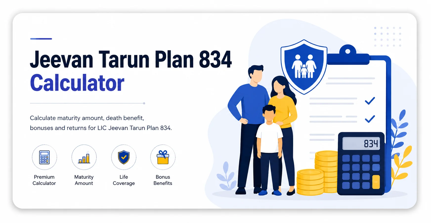 LIC Jeevan Tarun Plan 834 Calculator