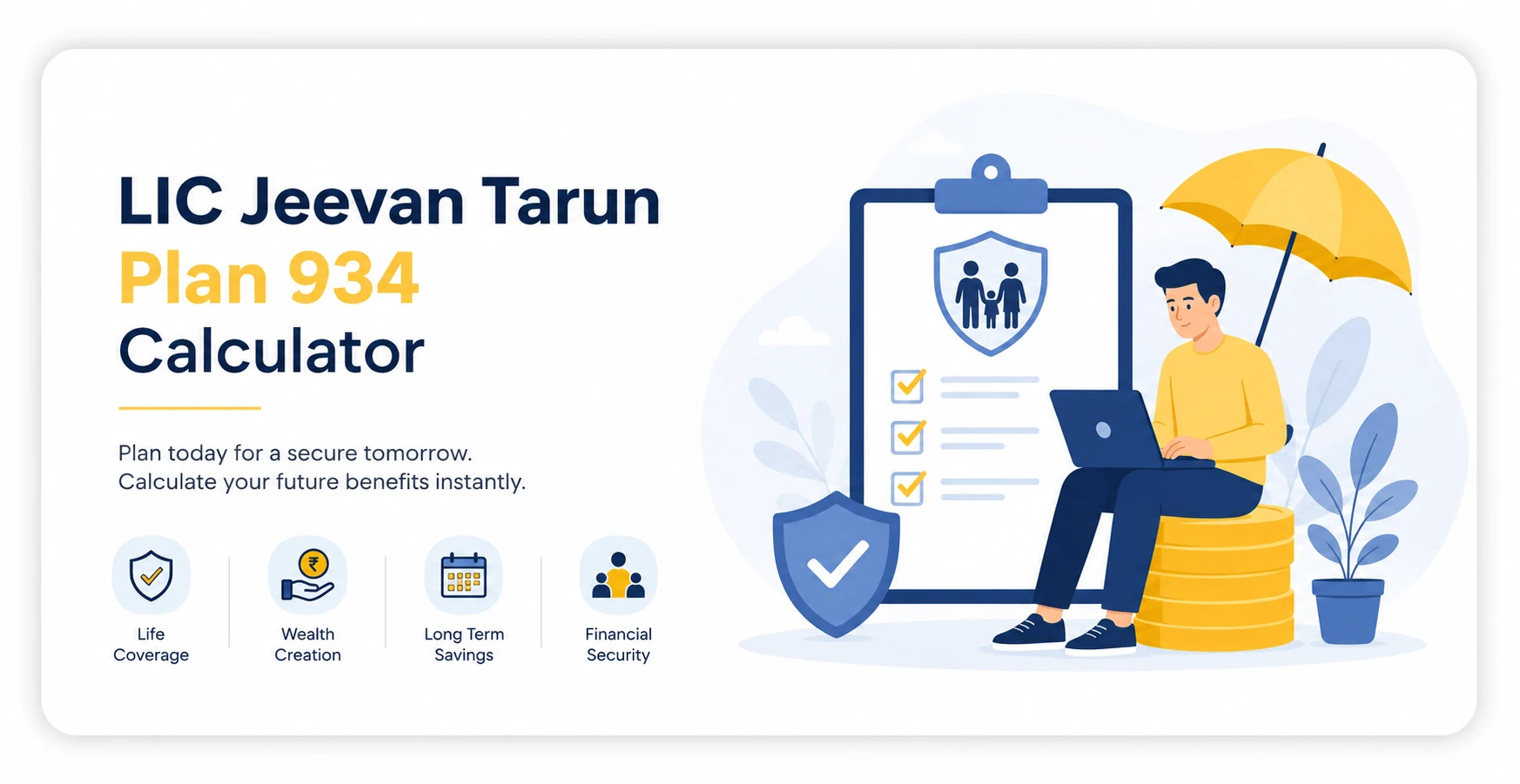 LIC Jeevan Tarun Plan 934 Calculator