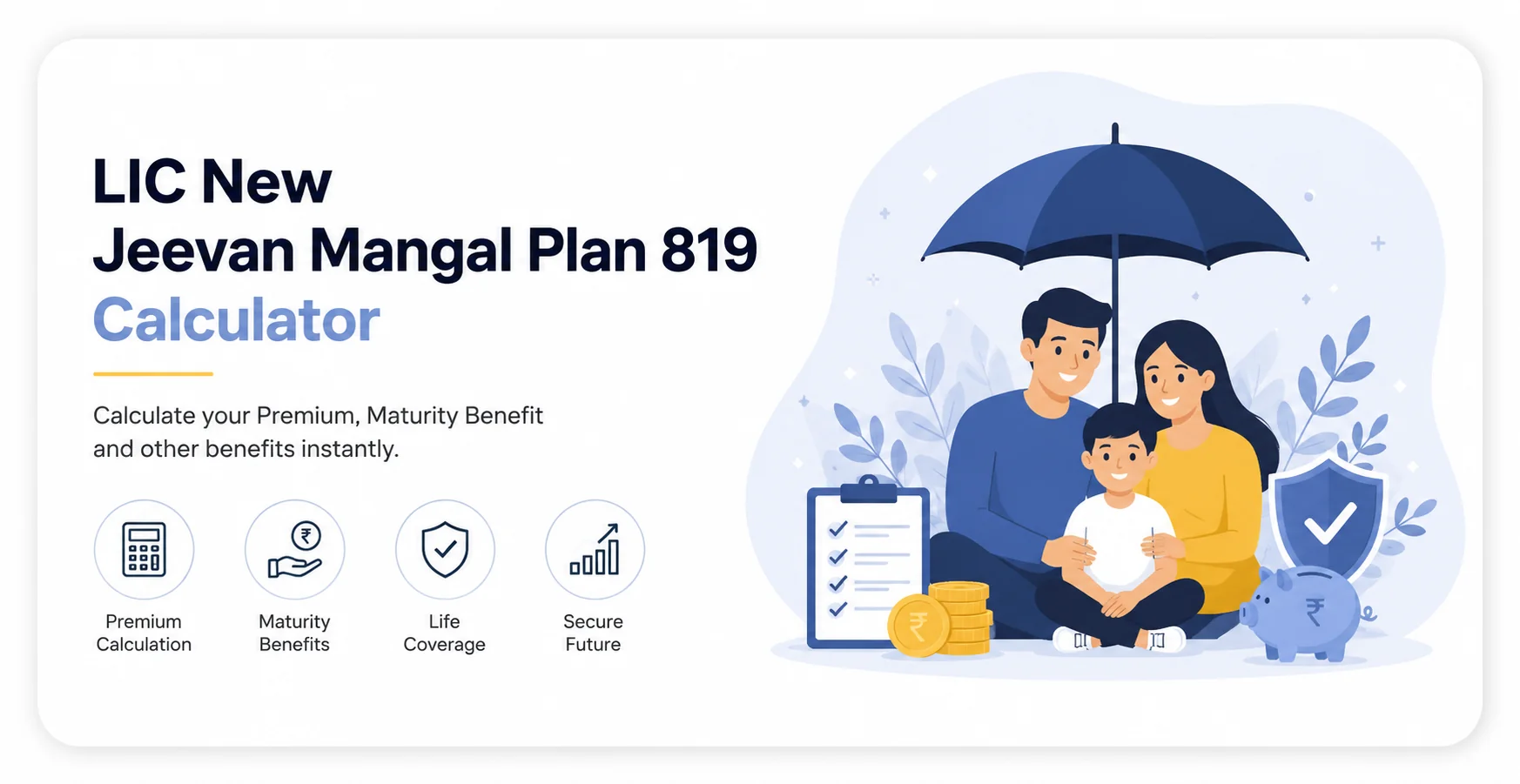 LIC New Jeevan Mangal Plan 819 Calculator
