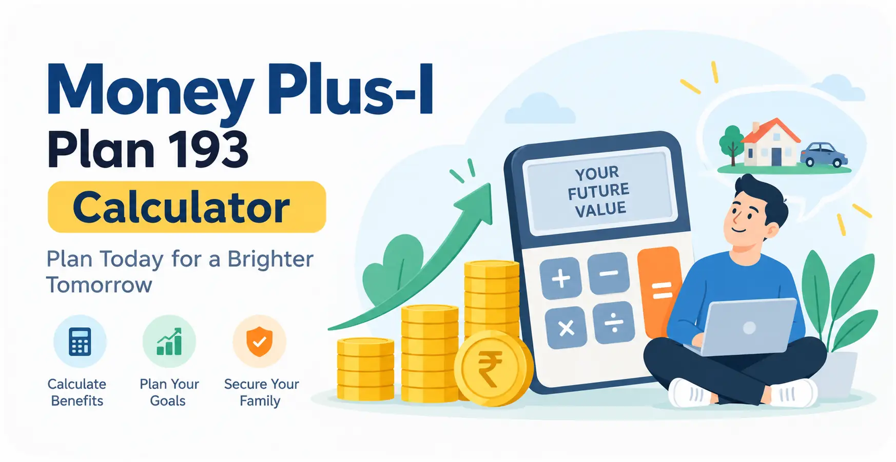 LIC Money Plus-I Plan 193 Calculator