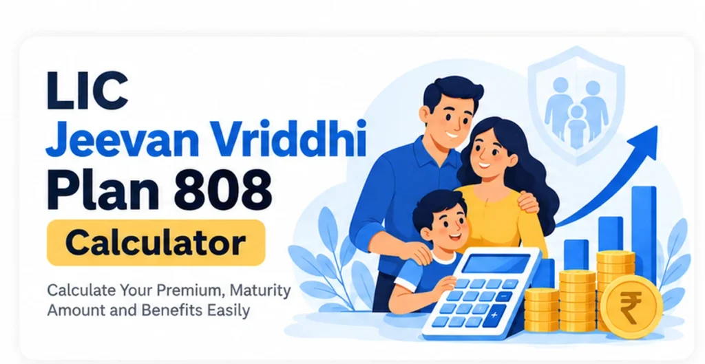 LIC Jeevan Vriddhi Plan 808